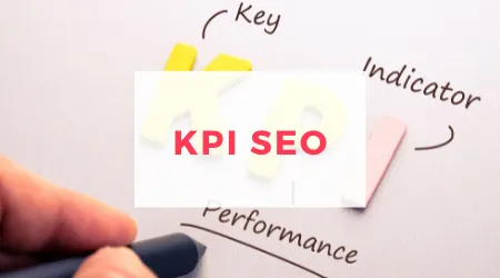 KPI SEO Cosa Sono e Come Utilizzarli
