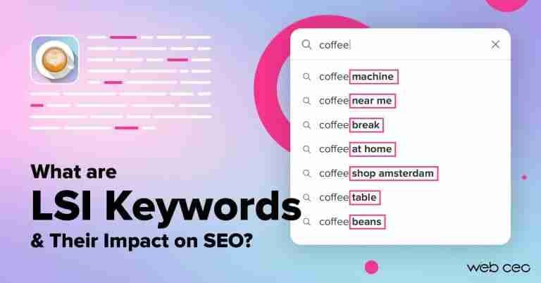 LSI Keywords Semantica, contesto e rilevanza SEO
