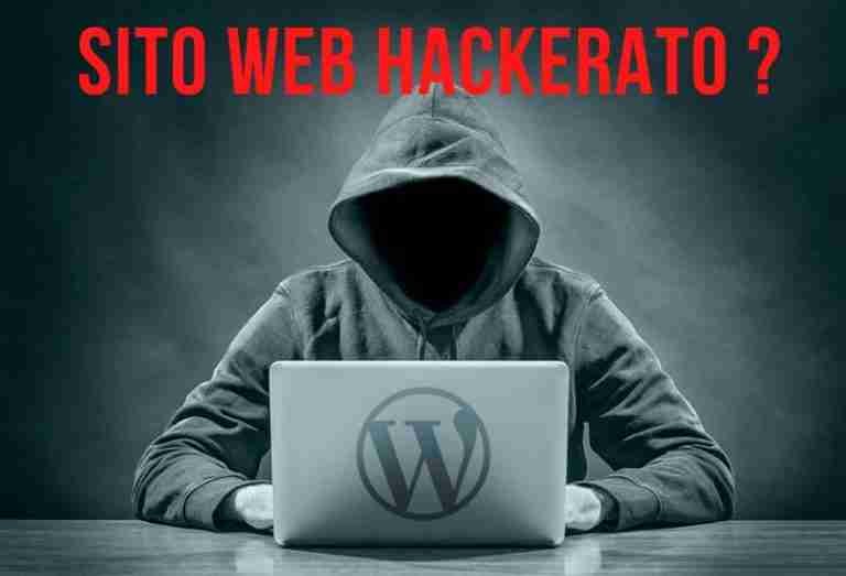 Sito WordPress hackerato Ripristinalo subito in sicurezza